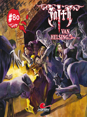 cover image of Faith--The Van Helsing Chronicles, Folge 80